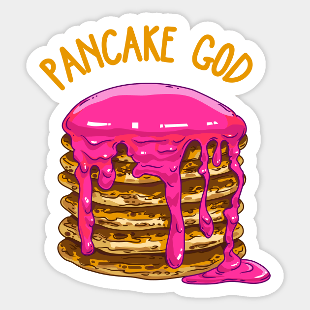 Pancake God Sticker by Anydudl